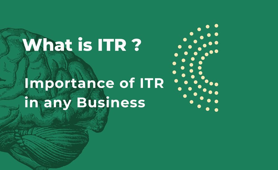 What is ITR